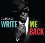 R. Kellys Write Me Back is a return to sender